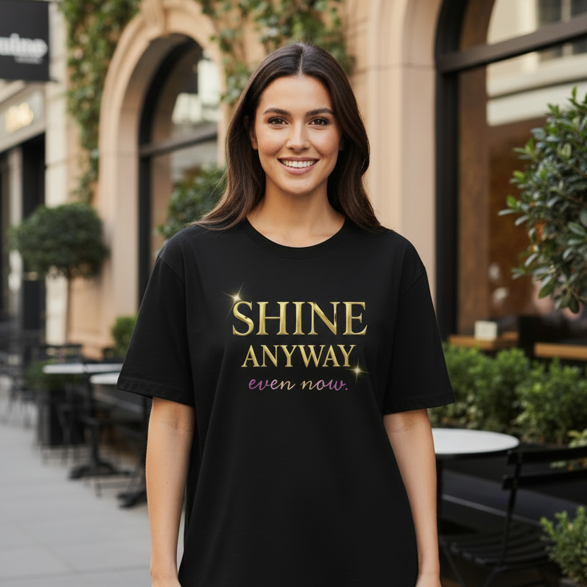 Shine Anyway - Smaller Design Urban Cafe