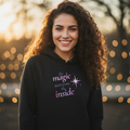 The Magic Starts From The Inside – Hoodie Lifestyle