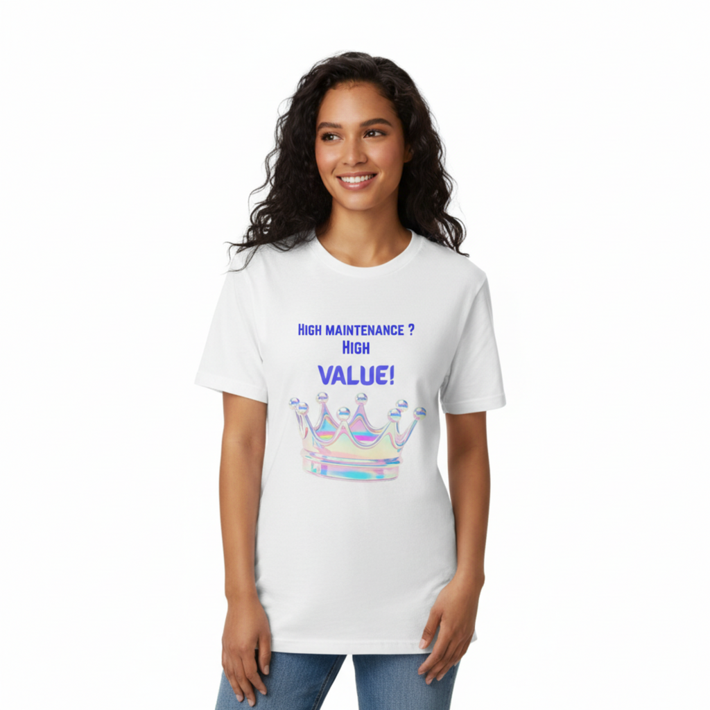 Woman wearing High Maintenance High Value white t-shirt mockup